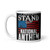 I Proudly Stand for the National Anthem White glossy mug