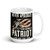 Never Apologize for Being a Patriot (Come and Take Them) White glossy mug