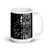 They are the Reason White glossy mug