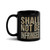 Shall Not Be Infringed Black Glossy Mug