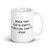 When this Cup is Empty, it Will be Time to  Poop White glossy mug