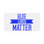 Blue Lives Matter Vanity license plate