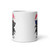 Against All Enemies (Foreign & Domestic) White glossy mug