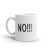 NO!!! Mug