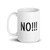 NO!!! Mug