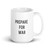 PREPARE FOR WAR Mug