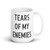 Tears of my Enemies Mug