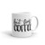 But First Coffee Mug