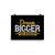 Dream Bigger Do Bigger Poster