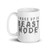 I Woke Up In Beast Mode Mug