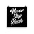 Never Stop Hustle Poster