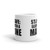Stay Safe (Marine) Mug