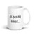 As Per My Email...Mug
