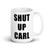 Shut Up Carl Mug