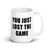 You Just Lost The Game Mug