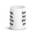 Stand up, hook up, shuffle to the door (Cadence) Mug