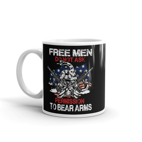 Free Men Do Not Ask Permission to Bear Arms White glossy mug