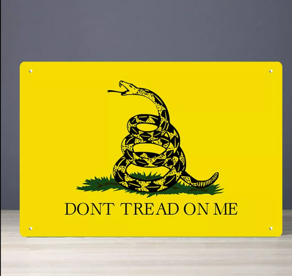 Don't Tread On Me (Flag 2) Metal Wall Sign (8x12)