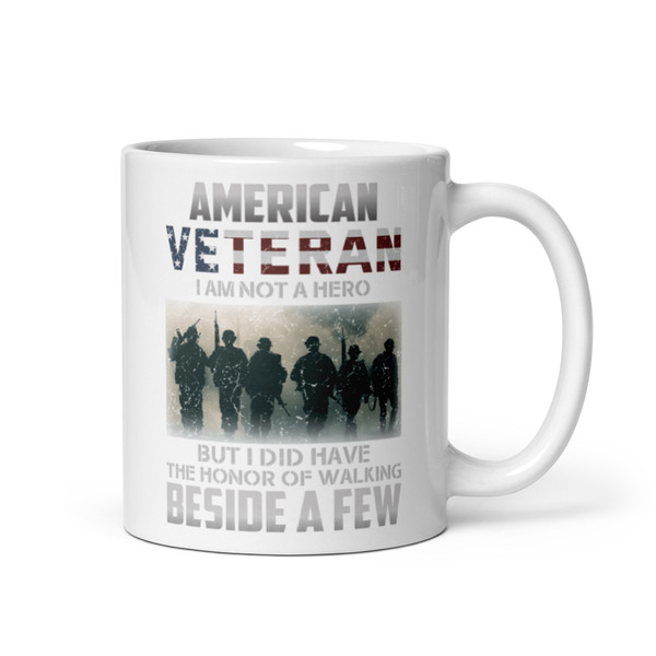 American Veteran (I am Not a Hero) White glossy mug