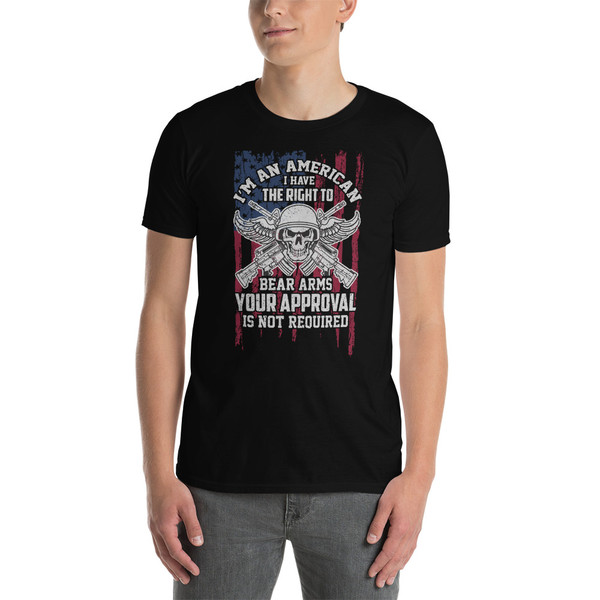 I'm an American (Right to Bear Arms) Short-Sleeve Unisex T-Shirt