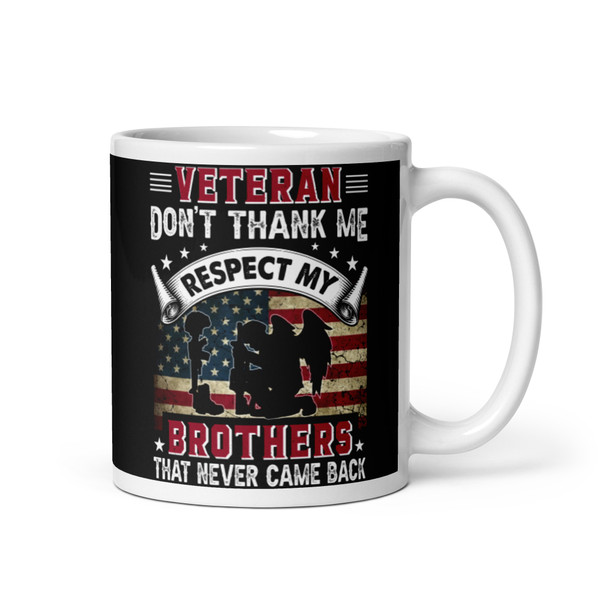 Veteran (Don't Thank Me) White glossy mug