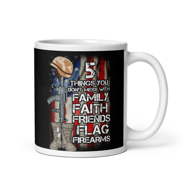 5 Things You Don't Mess With White glossy mug(Option 2)