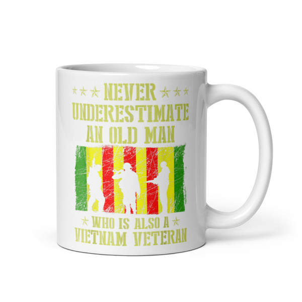 Never Underestimate an Old Man (Vietnam Veteran) White glossy mug