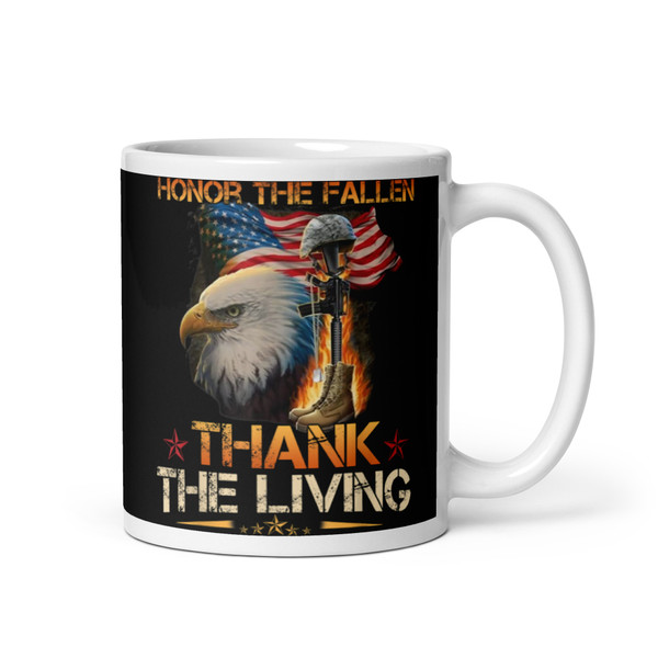 Honor the Fallen Thank the Living (Option 7) White glossy mug