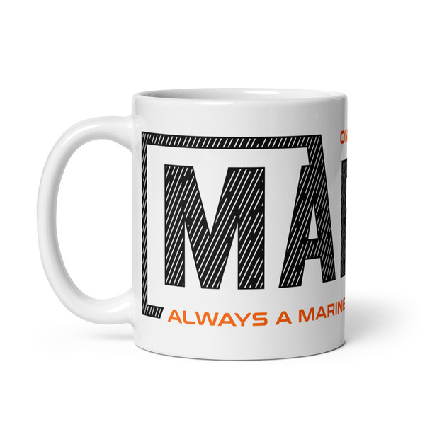 Once a Marine Always a Marine White glossy mug