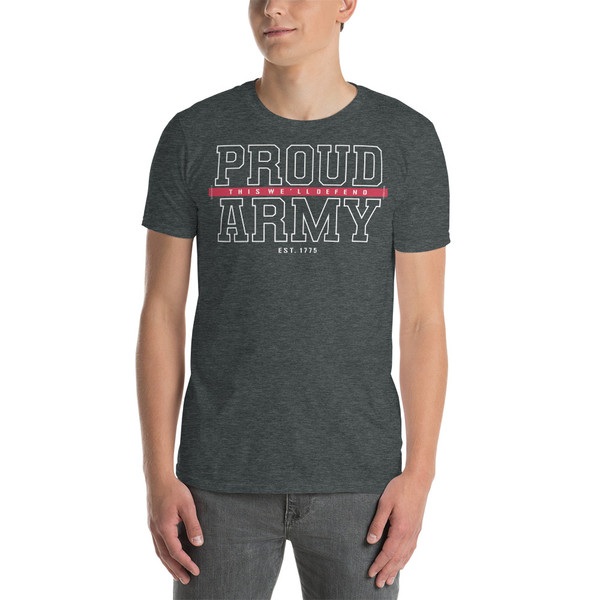 Proud Army (EST 1775) (White Text) Short-Sleeve Unisex T-Shirt