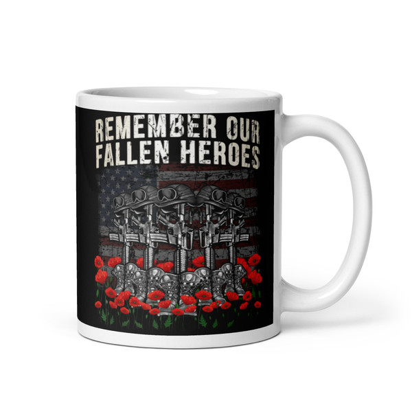Remember Our Fallen Heroes White glossy mug