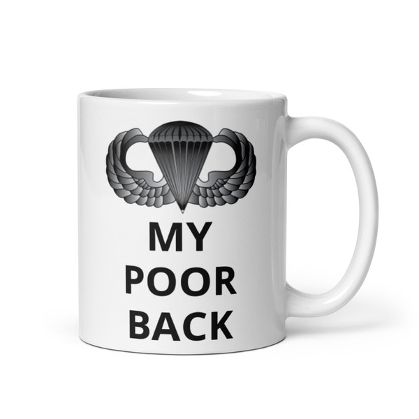 My Poor Back (Airborne) White glossy mug