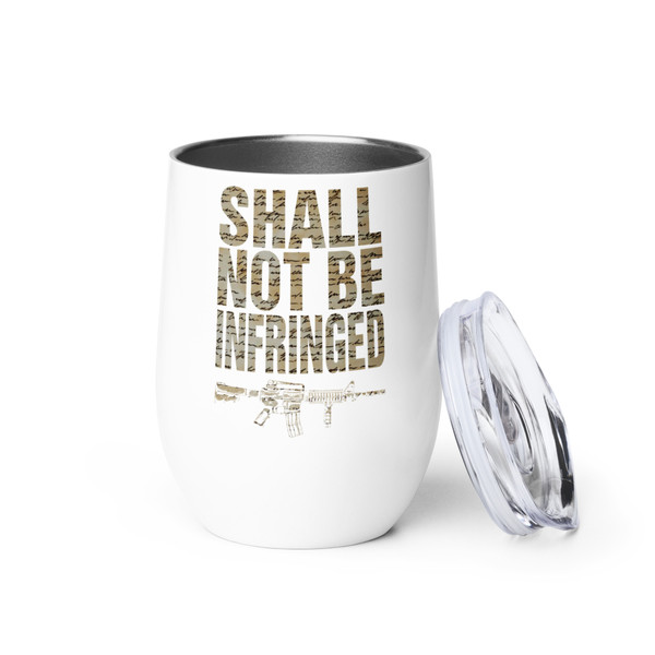 Shall Not be Infringed (AR15) Wine tumbler