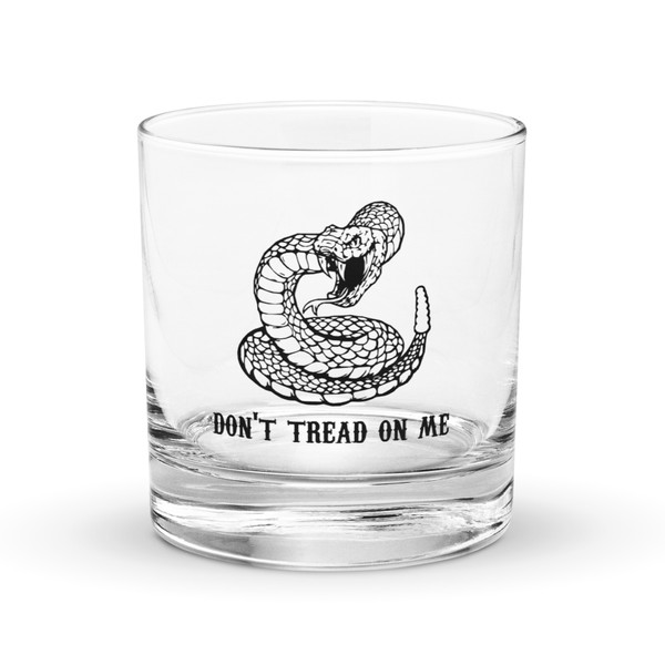 Don't Tread on Me Rocks glass