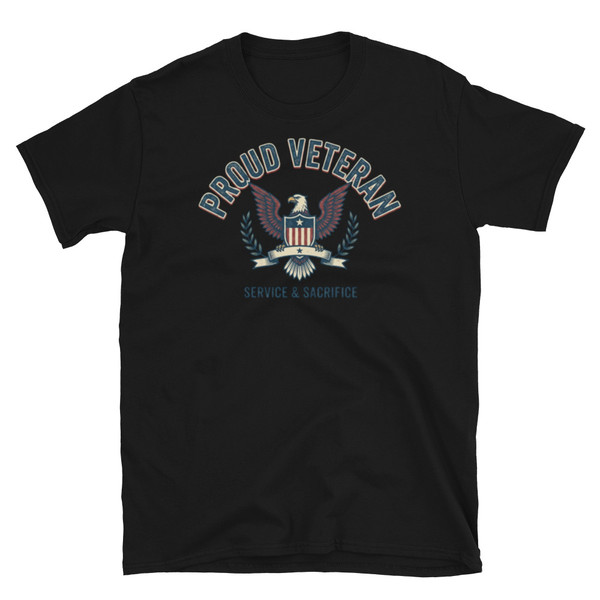 Proud Veteran (Service and Sacrifice) Short-Sleeve Unisex T-Shirt