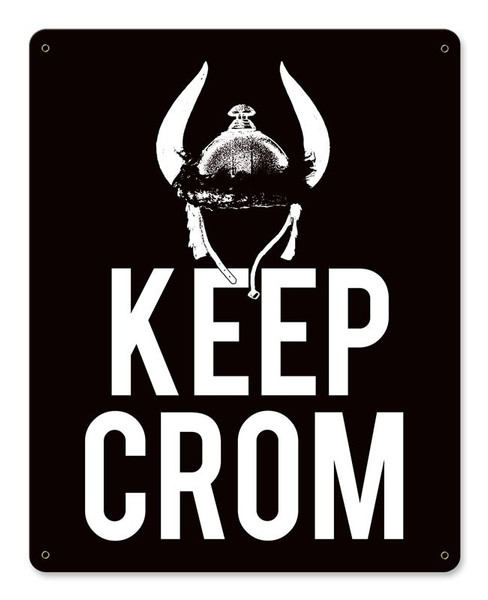 Keep Crom Metal Wall Sign (12X15)