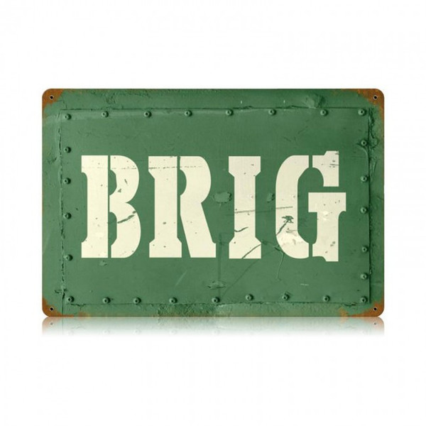 BRIG Metal Wall Sign (18X12)