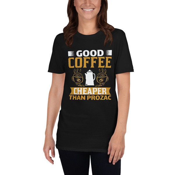 Cheaper Than Prozac Short-Sleeve Unisex T-Shirt