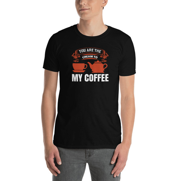 Cream to My Coffee Short-Sleeve Unisex T-Shirt