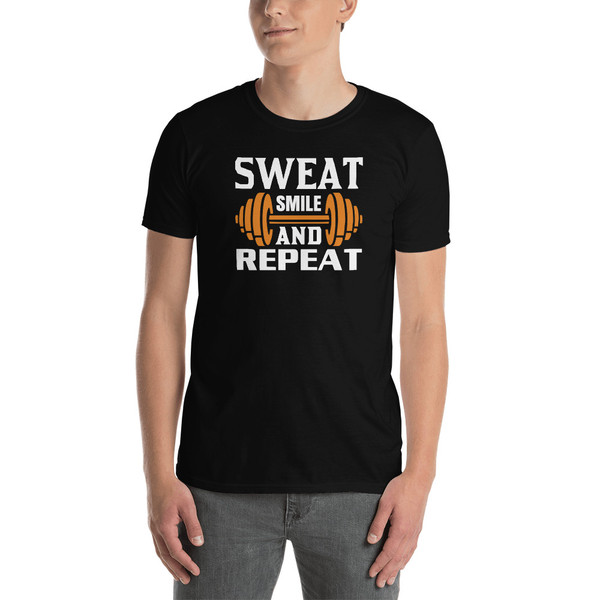 Sweat Smile and Repeat Short-Sleeve Unisex T-Shirt