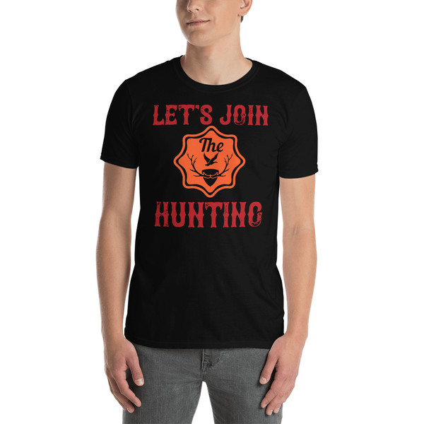 Let's Join (The Hunting) Short-Sleeve Unisex T-Shirt