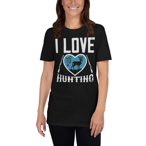 I Love Hunting Short-Sleeve Unisex T-Shirt