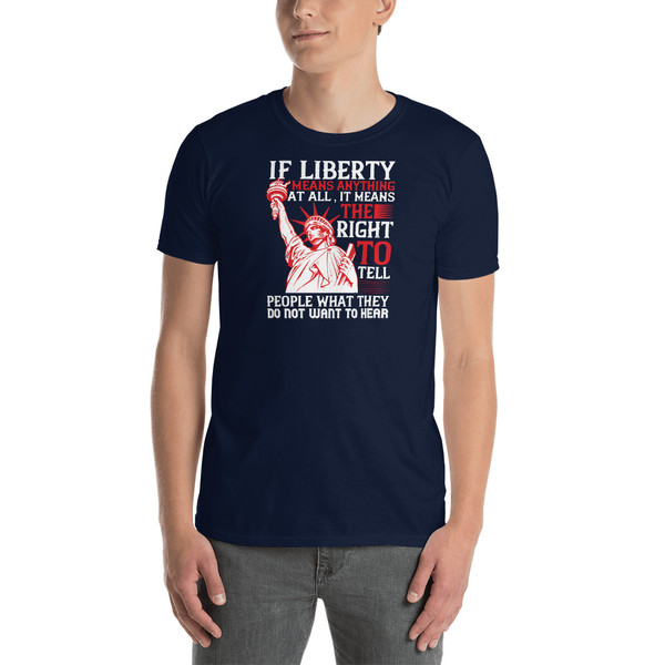 If Liberty Means Anything Short-Sleeve Unisex T-Shirt