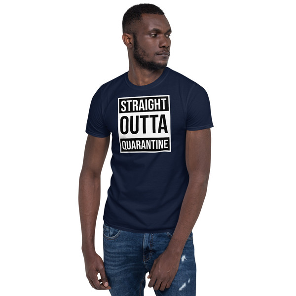 Straight Outta Quarantine Short-Sleeve Unisex T-Shirt