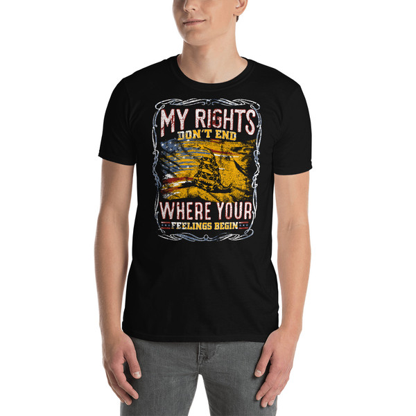 My Rights Don't End Where Your Feelings Begin Short-Sleeve Unisex T-Shirt