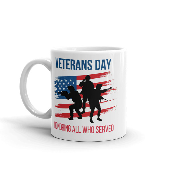 Honoring All That Served (Veterans Day) Mug (Option 2)