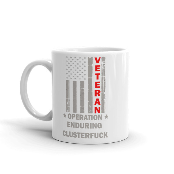 Operation Enduring Clustefuck Veteran  Mug