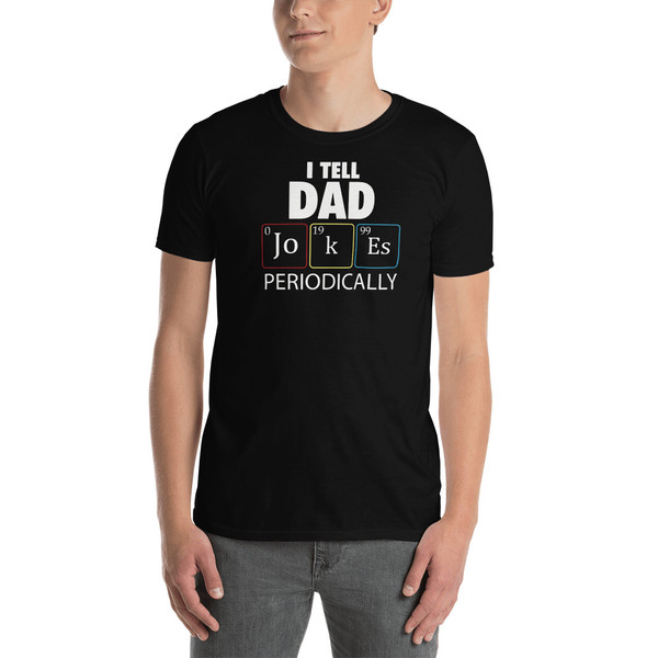I Tell Dad Jokes Short-Sleeve Unisex T-Shirt