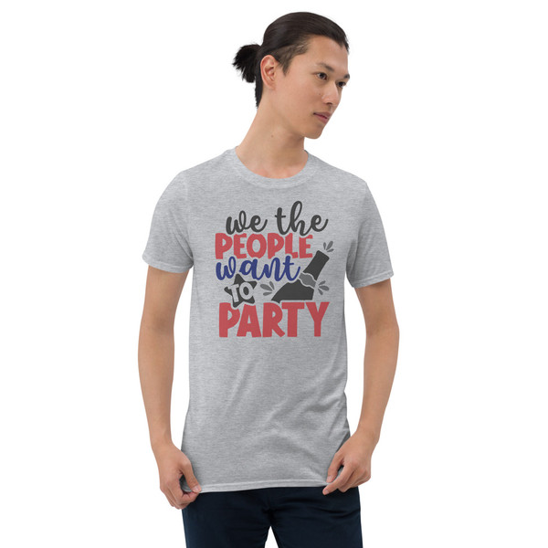 We the People Want to Party Short-Sleeve Unisex T-Shirt