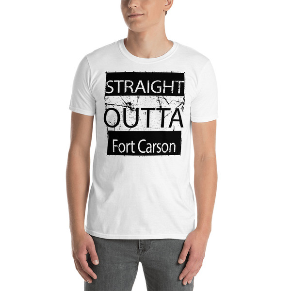 Straight Outta Fort Carson Short-Sleeve Unisex T-Shirt
